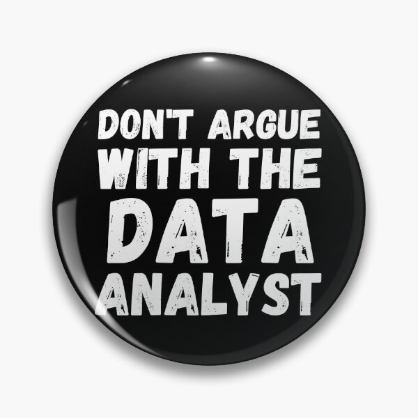 Item preview, don't argue with the data analyst designed and sold by TomorrowQuotes.