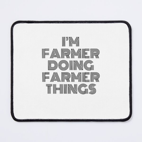 Item preview, I'm Farmer Doing Farmer Things Vintage Quote designed and sold by SVPOD.