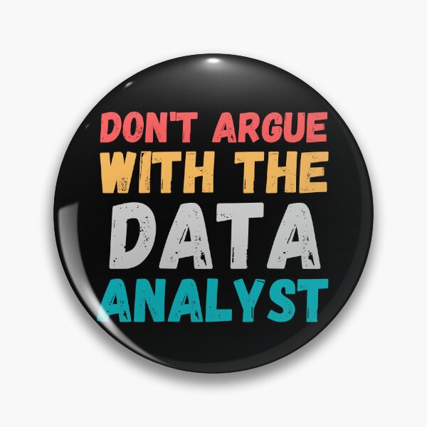 Item preview, don't argue with the data analyst designed and sold by TomorrowQuotes.