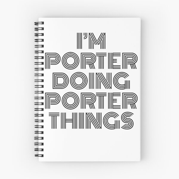 Item preview, I'm Porter Doing Porter Things Vintage Quote designed and sold by SVPOD.