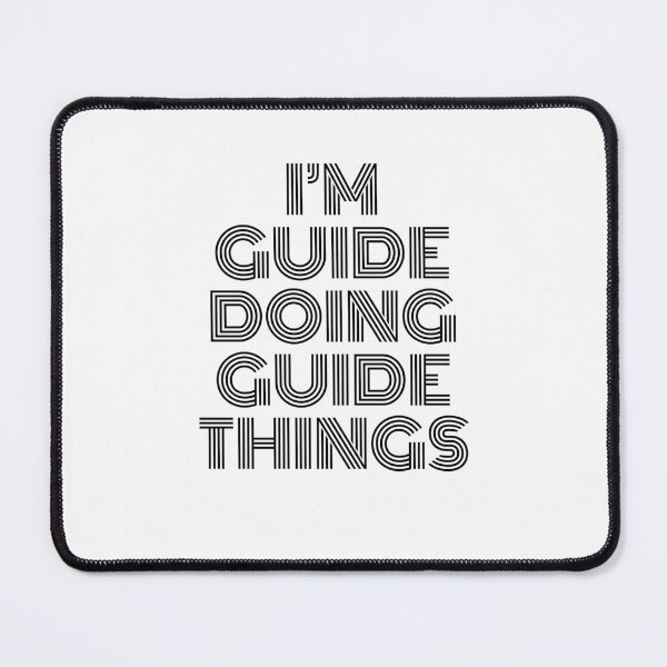 Item preview, I'm Guide Doing Guide Things Vintage Quote designed and sold by SVPOD.