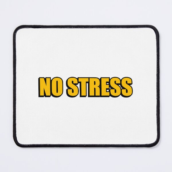 Item preview, NO STRESS designed and sold by Inspirationmotivation.
