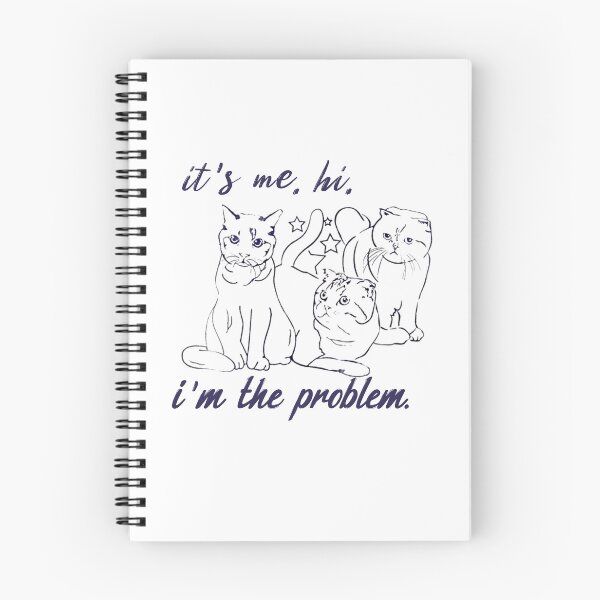 Item preview, It's Me Hi I'm The Problem 3 Cat designed and sold by shlebah.