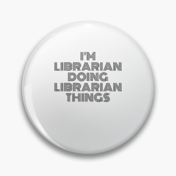 Item preview, I'm Librarian Doing Librarian Things Vintage Quote designed and sold by SVPOD.