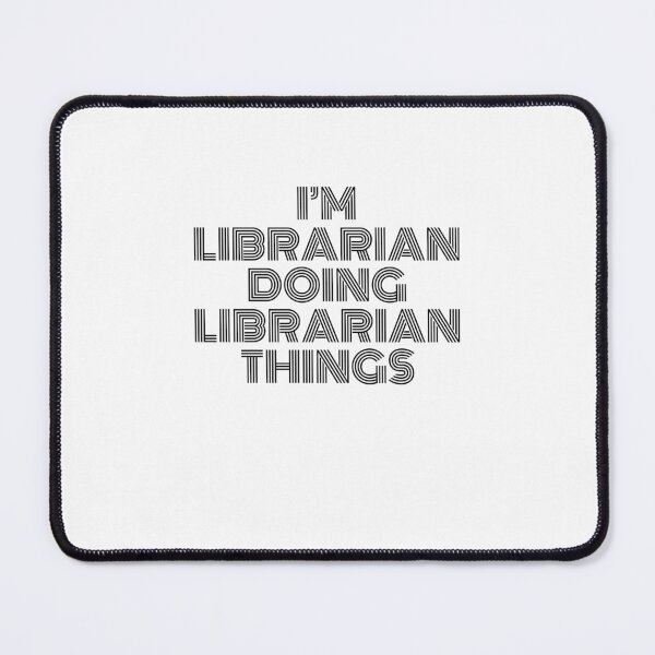Item preview, I'm Librarian Doing Librarian Things Vintage Quote designed and sold by SVPOD.