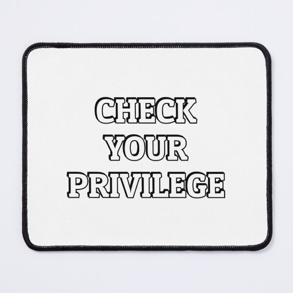Item preview, Check your privilege designed and sold by Inspirationmotivation.