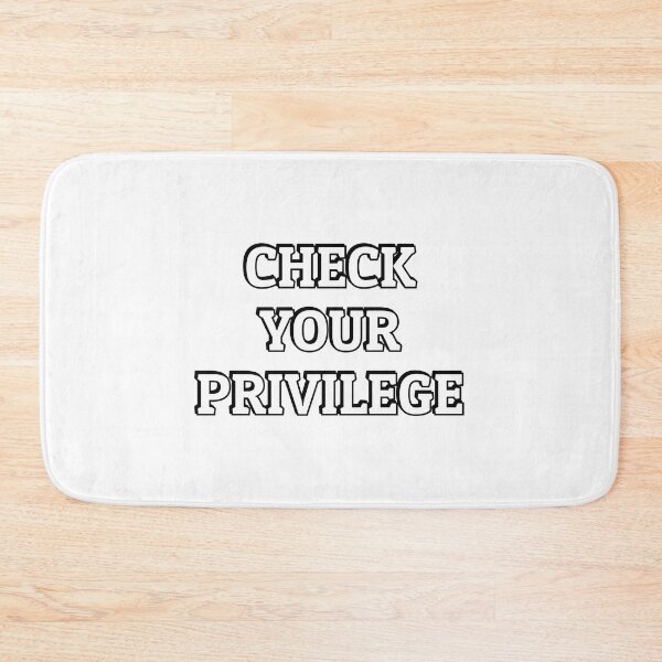 Item preview, Check your privilege designed and sold by Inspirationmotivation.