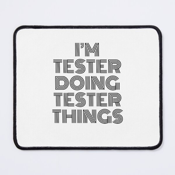 Item preview, I'm Tester Doing Tester Things Vintage Quote designed and sold by SVPOD.