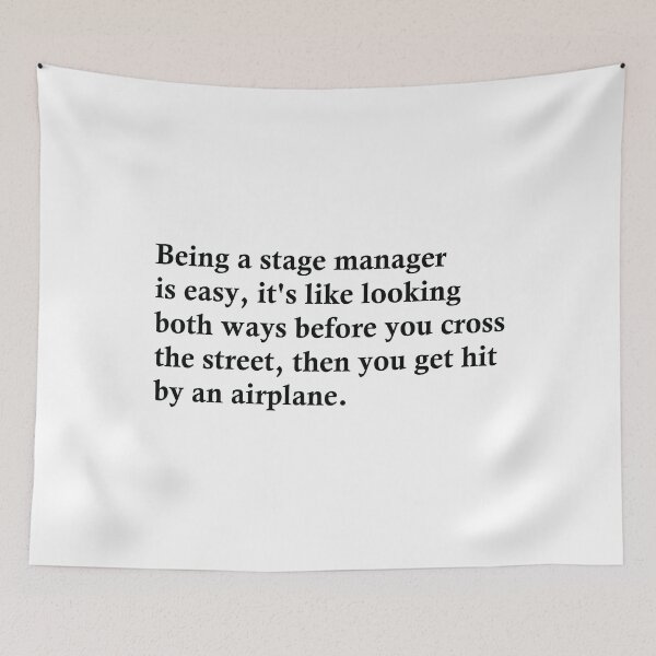 Item preview, Being A Stage Manager Is Easy designed and sold by woodesigner.