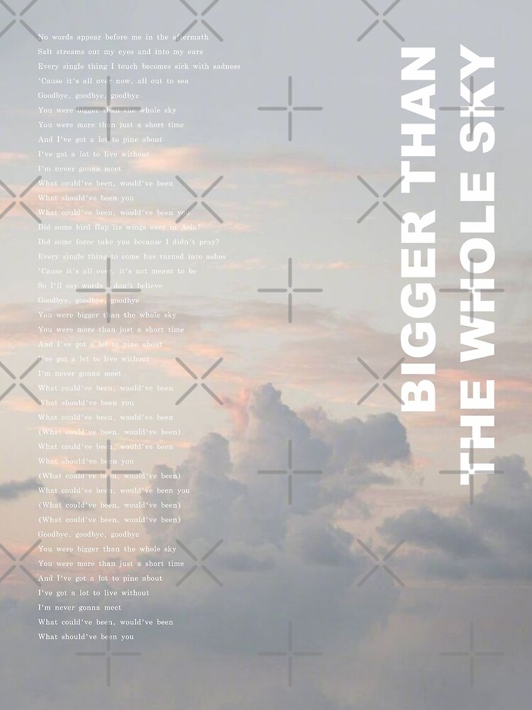 "Bigger Than The Whole Sky Taylor Swift Poster" Poster for Sale by