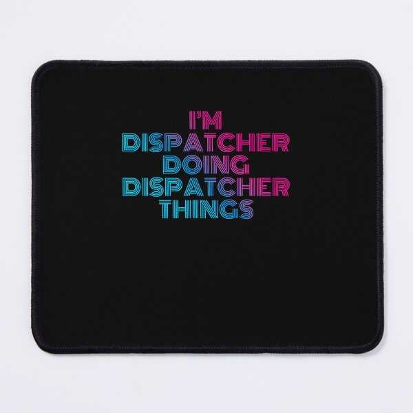 Item preview, I'm Dispatcher Doing Dispatcher Things Retro Neon designed and sold by SVPOD.