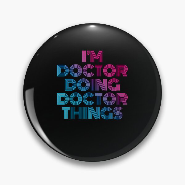 Artikelvorschau, Ich bin Doktor Doing Doctor Things Retro Neon entworfen und verkauft von SVPOD.