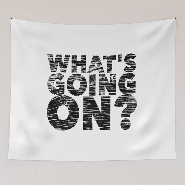 Item preview, What's Going On? designed and sold by GraffitiBox.