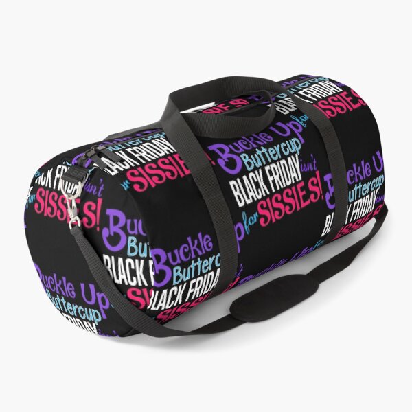 Item preview, Buckle Up Buttercup Black Friday Isn't For Sissies designed and sold by omakamattiia.