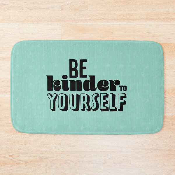 Item preview, Be Kinder to Yourself designed and sold by catalystdesign.