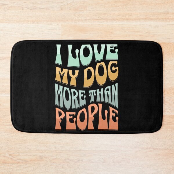 Item preview, i love my dog more than people designed and sold by Akimatax ✯✯✯✯✯.