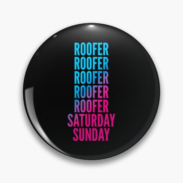 Item preview, Roofer. Saturday. Sunday. For Roofers designed and sold by SVPOD.