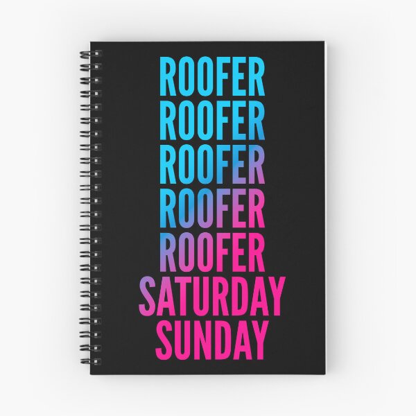 Item preview, Roofer. Saturday. Sunday. For Roofers designed and sold by SVPOD.