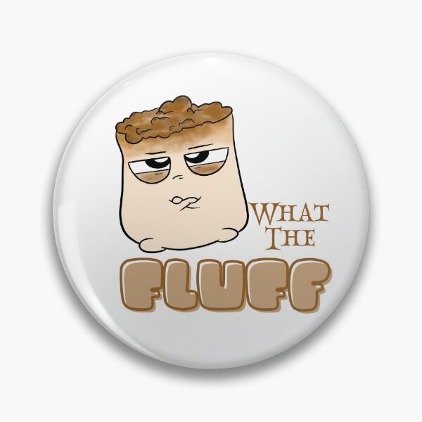 Item preview, What The Fluff Funny Snarky Marshmallow Design designed and sold by JenBoyte.