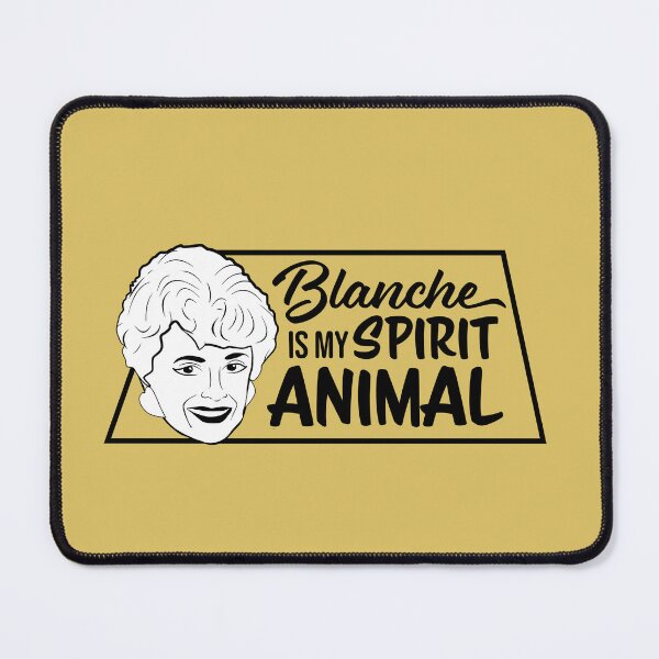 Item preview, Blanche Devereaux is my Spirit Animal (the Golden Girls) designed and sold by catalystdesign.