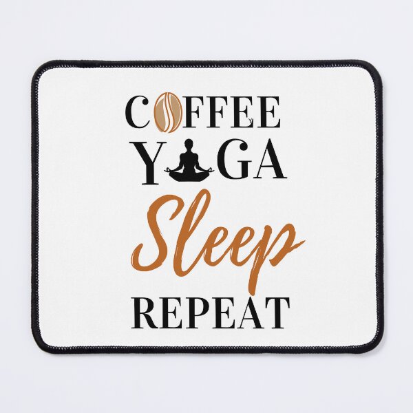 Item preview, Coffee Yoga Sleep Repeat Yoga and Coffee Essential T-Shirt designed and sold by redpalaceark.