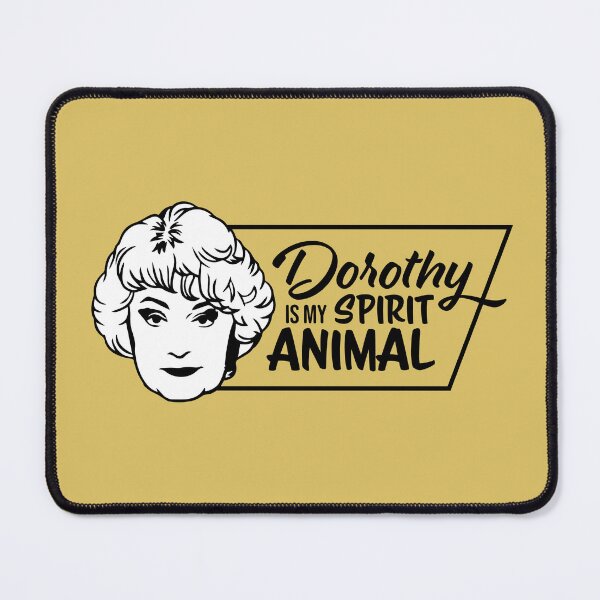 Item preview, Dorothy Zbornak is my Spirit Animal (the Golden Girls) designed and sold by catalystdesign.