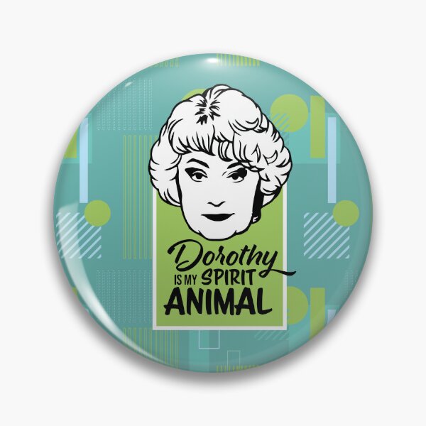 Item preview, Dorothy Zbornak is my Spirit Animal (the Golden Girls) designed and sold by catalystdesign.