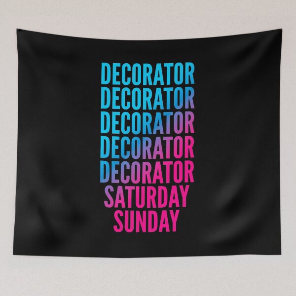 Item preview, Decorator. Saturday. Sunday. For Decorators designed and sold by SVPOD.