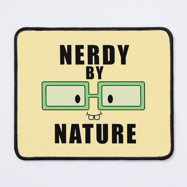 Item preview, Nerdy by nature designed and sold by yoshra.