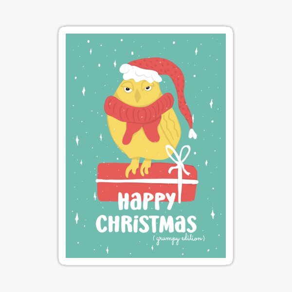 Happy Christmas - Grumpy Edition - Owls Greetings collection - GYR Sticker