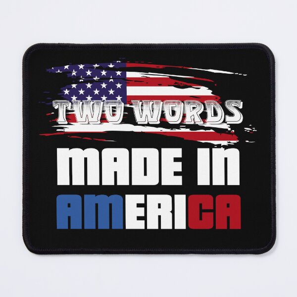 Item preview, Funny Quote - Two words, Made in America designed and sold by laiwole.