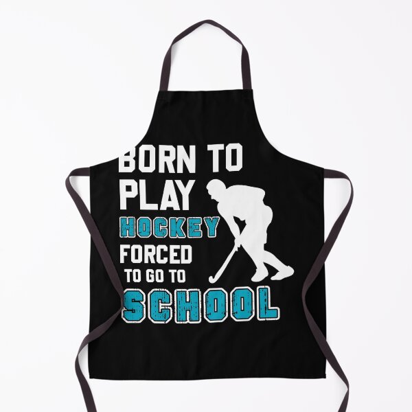 Item preview, Born To Play Hockey Forced To Go To School  designed and sold by Eddie SH.