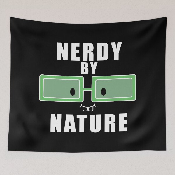Item preview, Nerdy by nature designed and sold by yoshra.