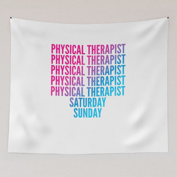 Item preview, Physical Therapist work week for Physical Therapists designed and sold by SVPOD.
