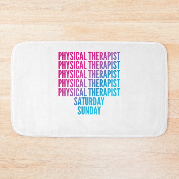 Item preview, Physical Therapist work week for Physical Therapists designed and sold by SVPOD.