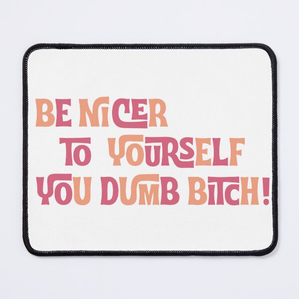 Item preview, be nice to yourself designed and sold by nanafx.