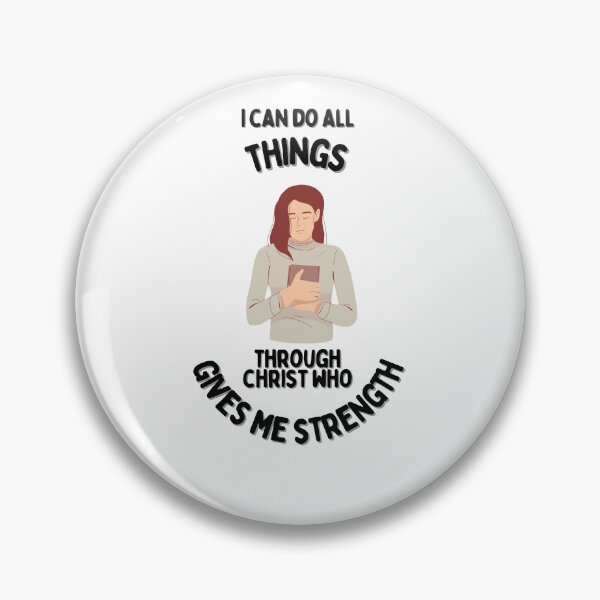 Item preview, Philippians 4 13  i can do all things through Christ who gives me strength designed and sold by DareDreams.