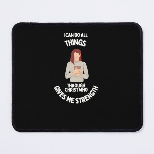 Item preview, Philippians 4 13  i can do all things through Christ who gives me strength designed and sold by DareDreams.