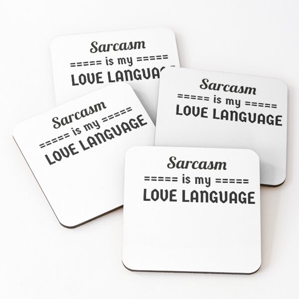 Item preview, Sarcasm is my love language designed and sold by mandover.