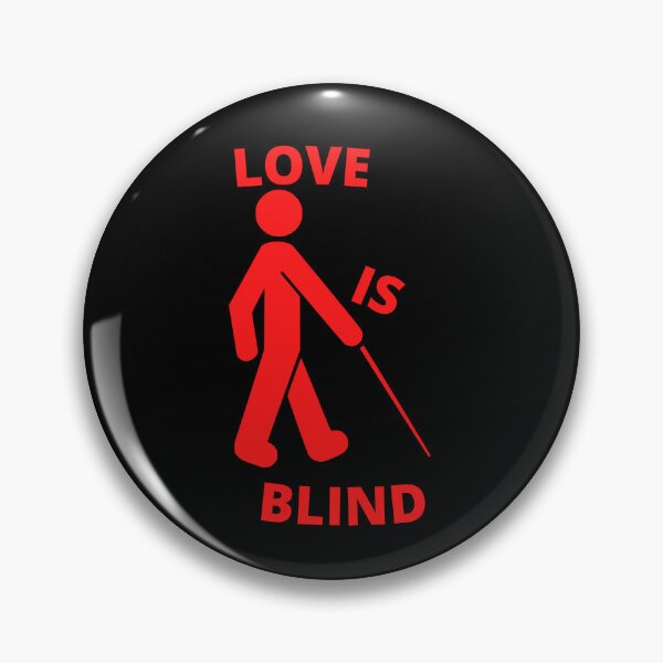 Item preview, Love is blind sticker designed and sold by Swobodzio.