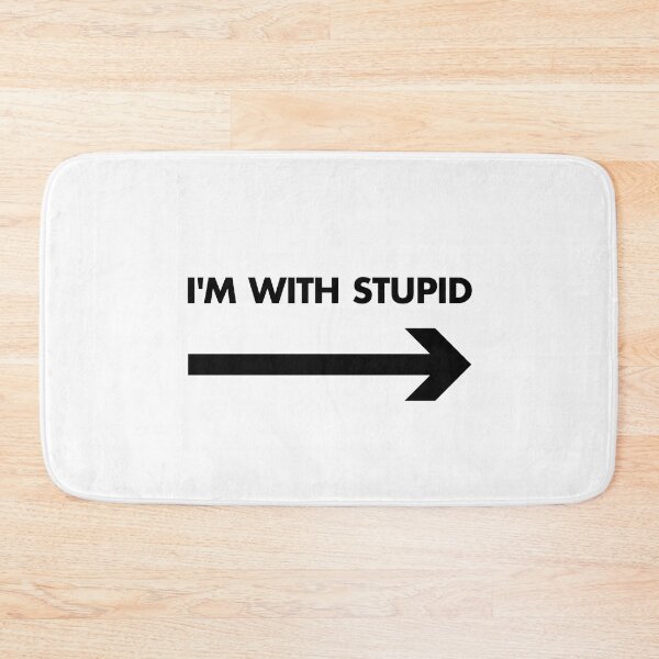 Item preview, I'M WITH STUPID designed and sold by clamentine.