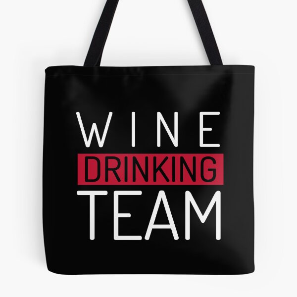 Item preview, Wine Drinking Team designed and sold by BestCoolStuff.