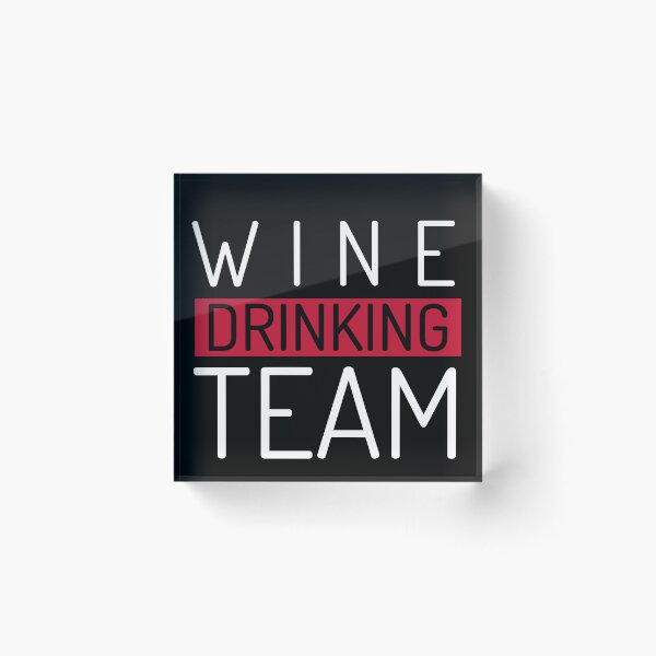 Item preview, Wine Drinking Team designed and sold by BestCoolStuff.