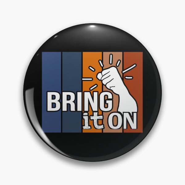 Item preview, Bring it on designed and sold by SidTastic .
