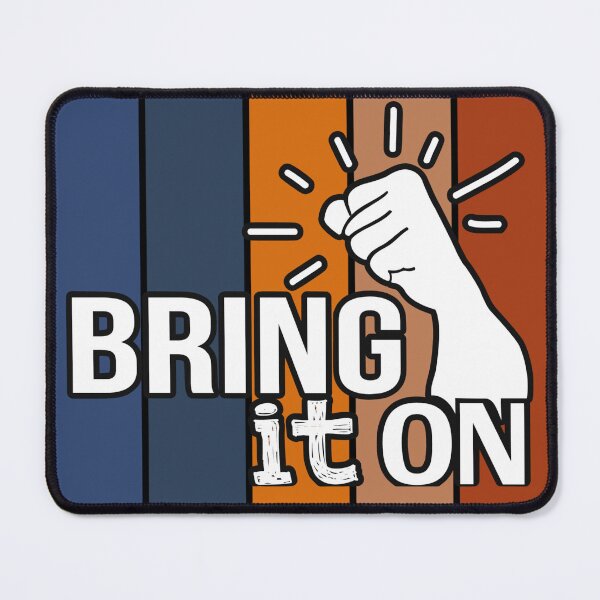 Item preview, Bring it on designed and sold by SidTastic .