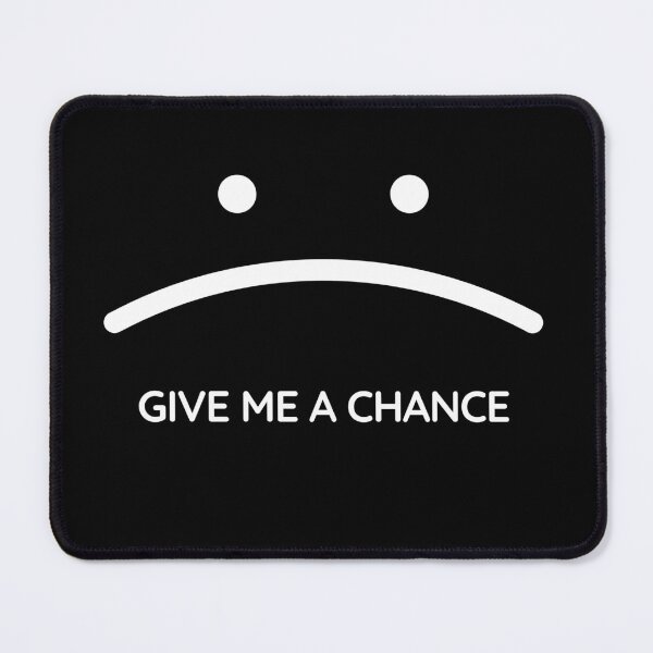 Item preview, give me a chance designed and sold by JABASMED.