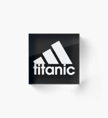 titanic Acrylic Block