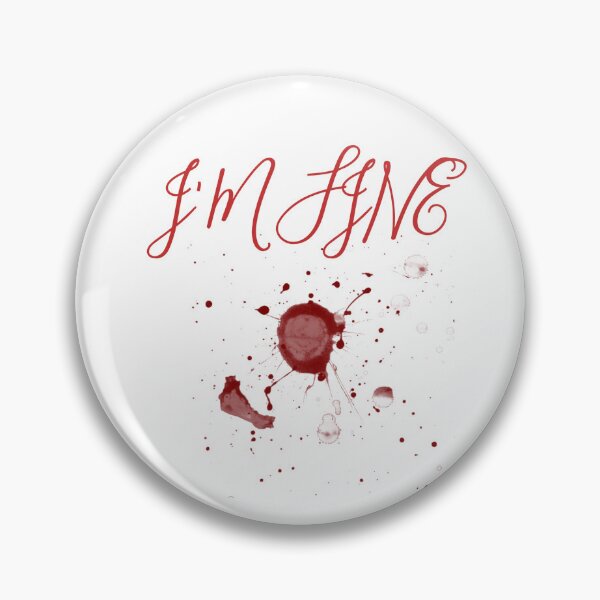 Item preview,  I'm fine bloody designed and sold by Pedr Msb.