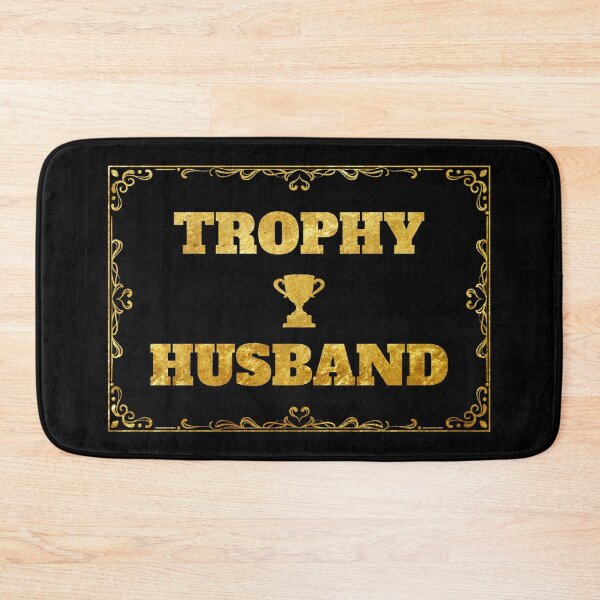 Item preview, Trophy Husband designed and sold by DotorEaon.
