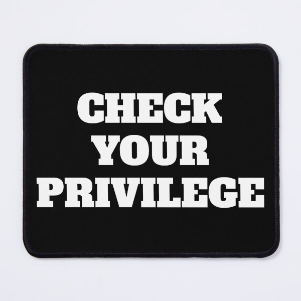 Item preview, Check your privilege designed and sold by Inspirationmotivation.